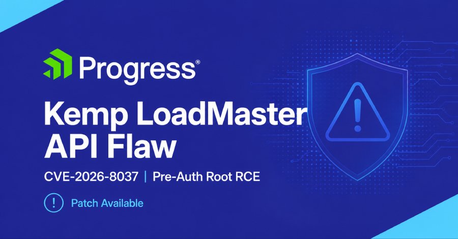 Kritische Sicherheitslücke in Progress Kemp LoadMaster