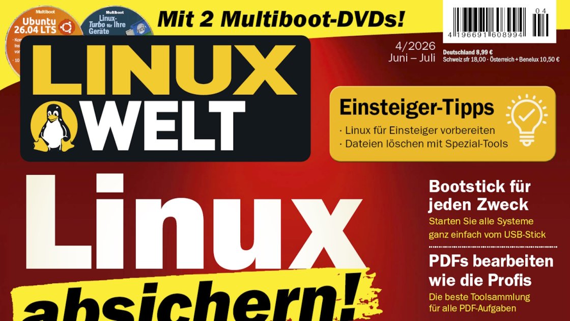 LinuxWelt 4/2026: Sicherheitsstrategien für Linux-Nutzer